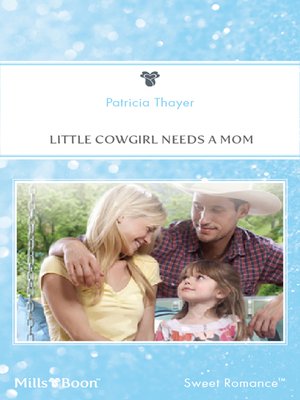 cover image of Little Cowgirl Needs a Mom